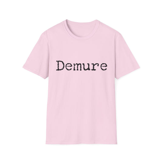 Demure Unisex Softstyle T-Shirt