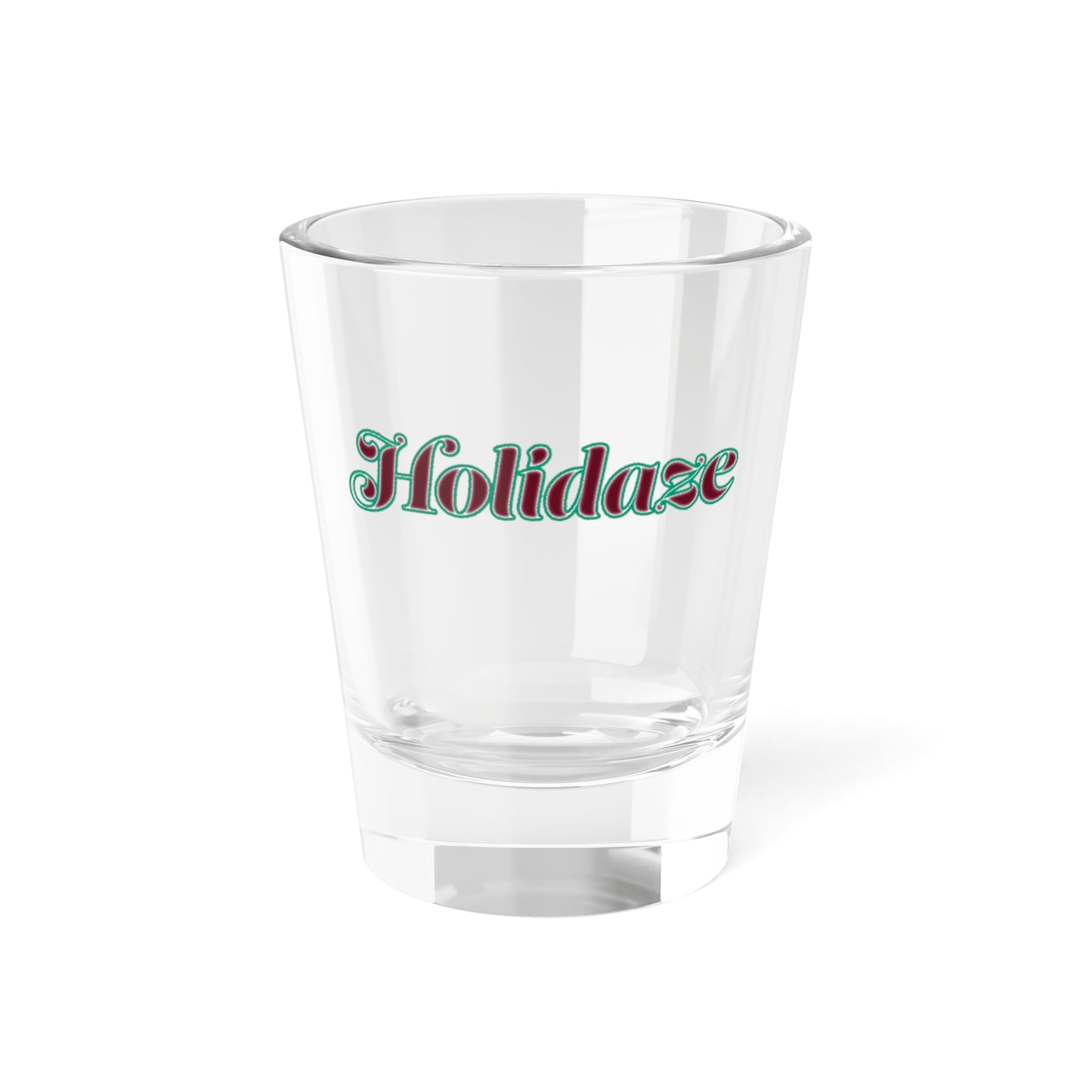 Holidaze Shot Glass, 1.5oz